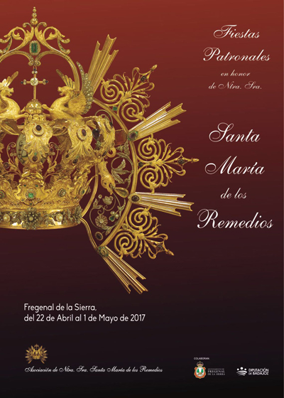 Fiestas patronales de la Virgen Santa María de los Remedios 2017 Fregenal de la Sierra